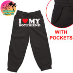 I love my boyfriend sweatpants with pockets in black