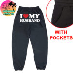 The viral I love my husband sweatpants in black. What makes these better than the competition is that we offer these with pockets.